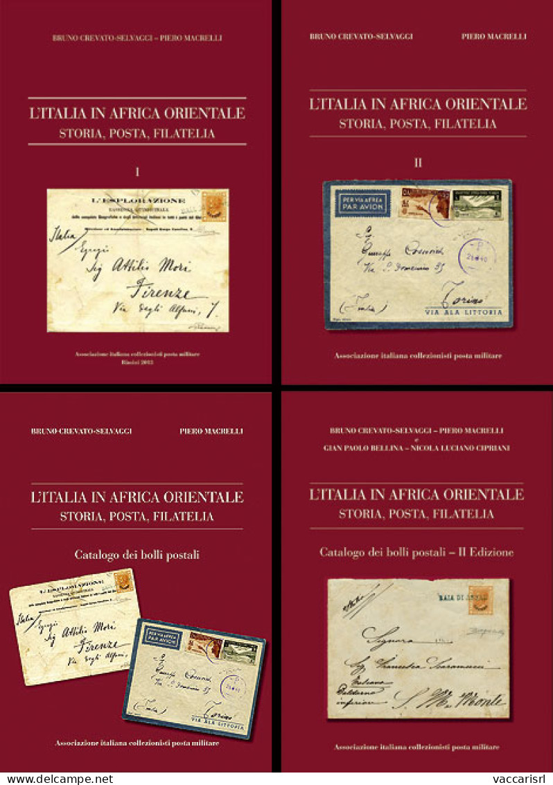 L'ITALIA IN AFRICA ORIENTALE
STORIA, POSTA, FILATELIA
OFFERTA 4 LIBRI INSIEME
Volume I + II E CATALOGO DEI BOLLI POSTALI - Collectors Manuals