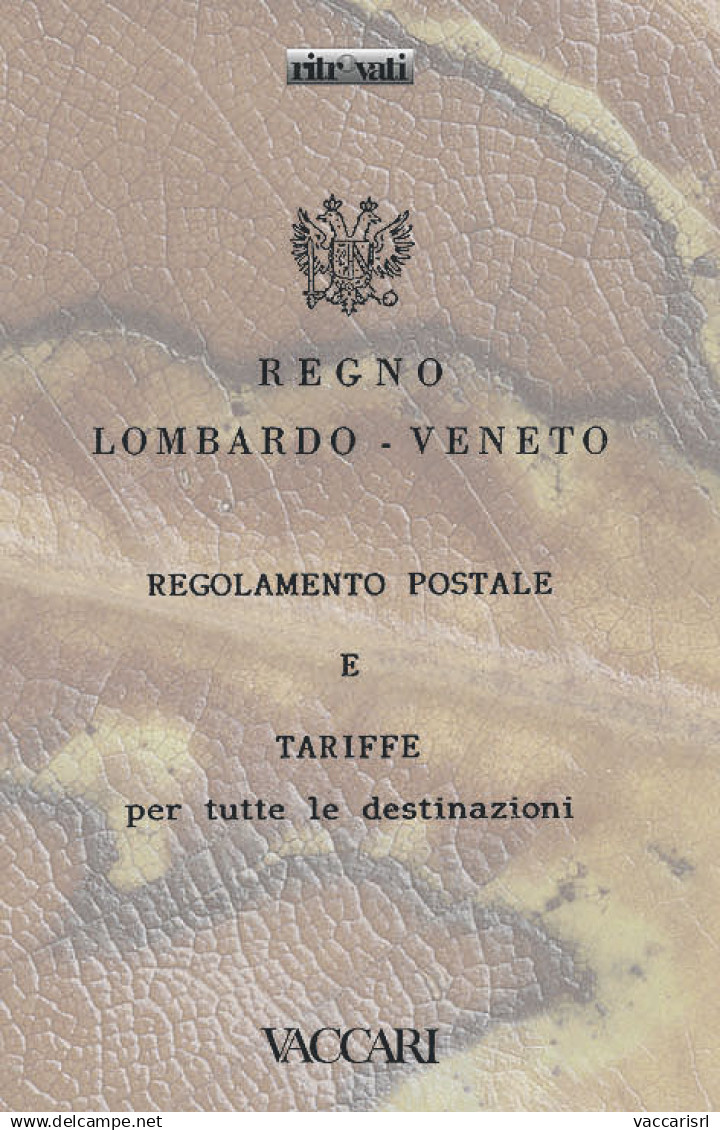 REGNO LOMBARDO VENETO
REGOLAMENTO POSTALE E TARIFFE
Per Tutte Le Destinazioni -  - Manuales Para Coleccionistas