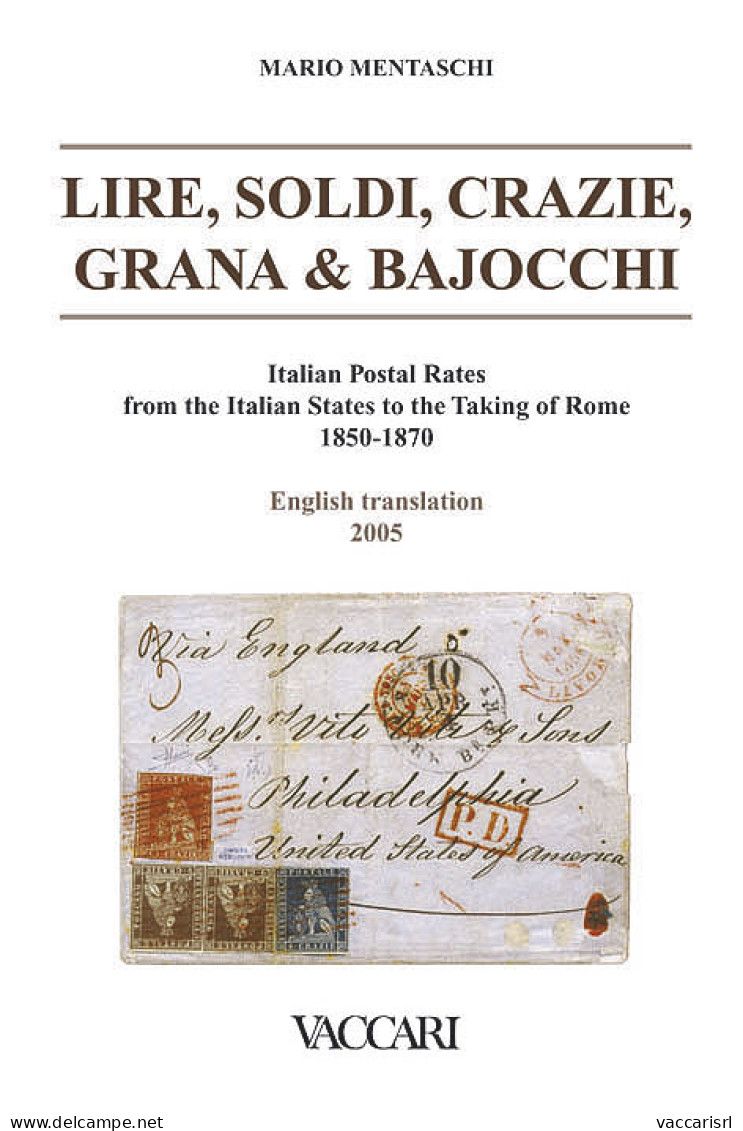 LIRE, SOLDI, CRAZIE, GRANA AND BAJOCCHI
ENGLISH TRANSLATION - Mario Mentaschi - Manuels Pour Collectionneurs