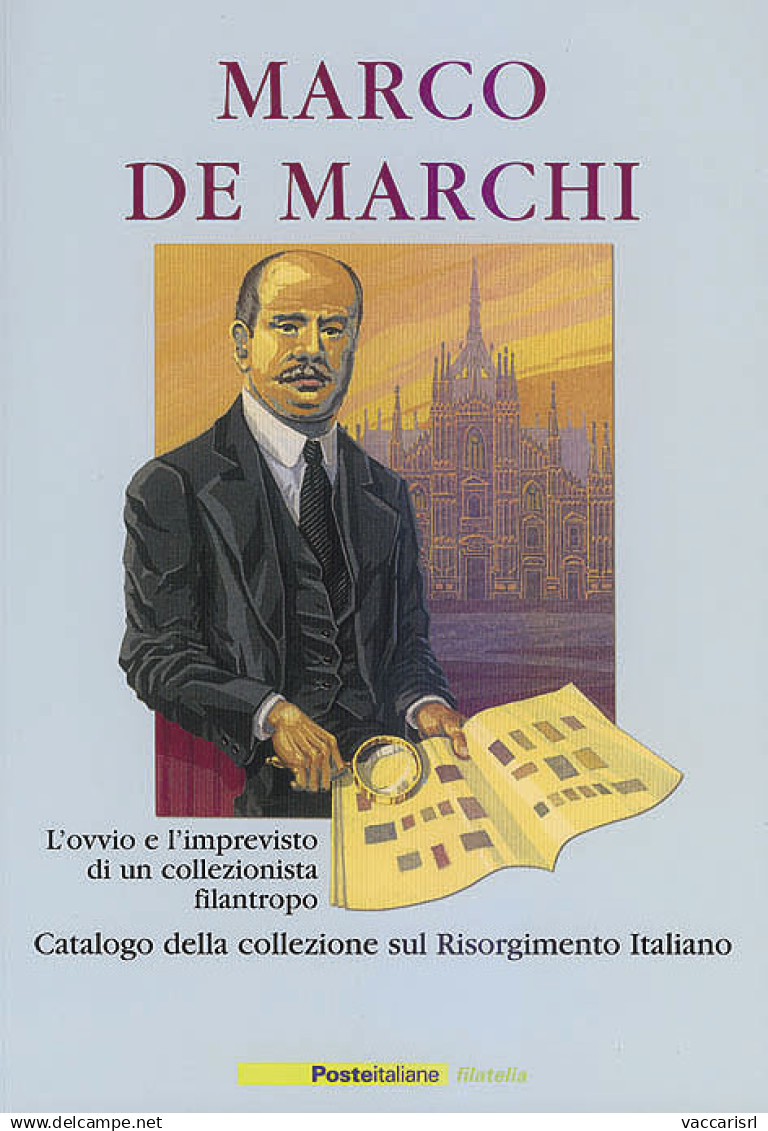 MARCO DE MARCHI
L'ovvio E L'imprevisto Di Un Collezionista Filantropo
Catalogo Della Collezione Sul Risorgimento Italian - Collectors Manuals