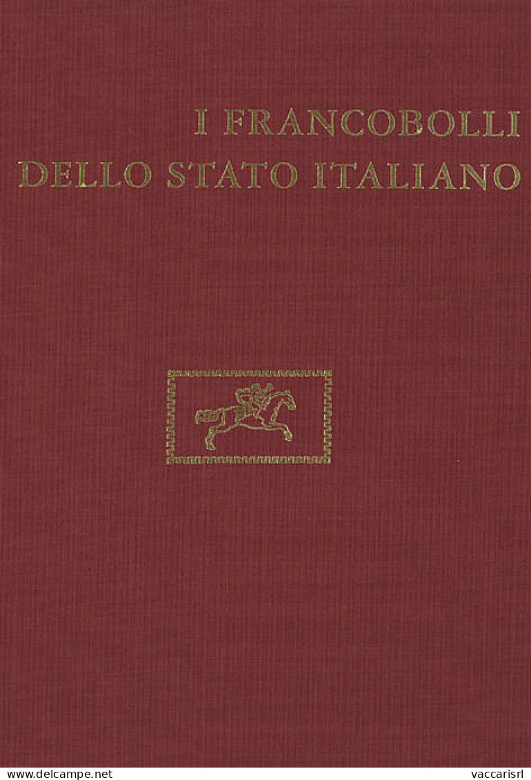 I FRANCOBOLLI
DELLO STATO ITALIANO
Vol.VIII - Settimo Aggiornamento 1999-2001 -  - Manuali Per Collezionisti