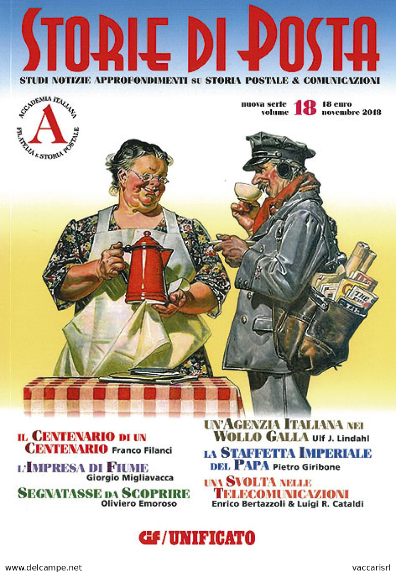 CIF/UNIFICATO - STORIE DI POSTA
Nuova Serie - Vol.18 Novembre 2018
Studi, Notizie, Approfondimenti Su Storia Postale &am - Collectors Manuals