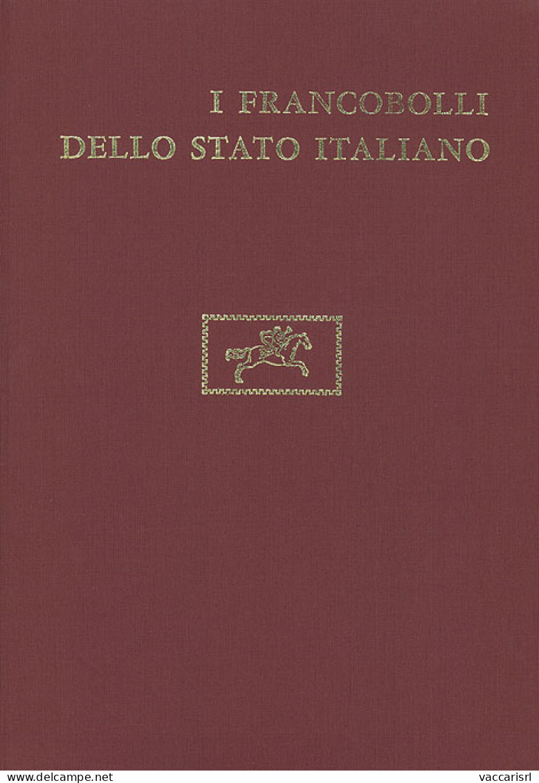 I FRANCOBOLLI
DELLO STATO ITALIANO
Vol.II - Primo Aggiornamento 1958-1962 -  - Manuali Per Collezionisti