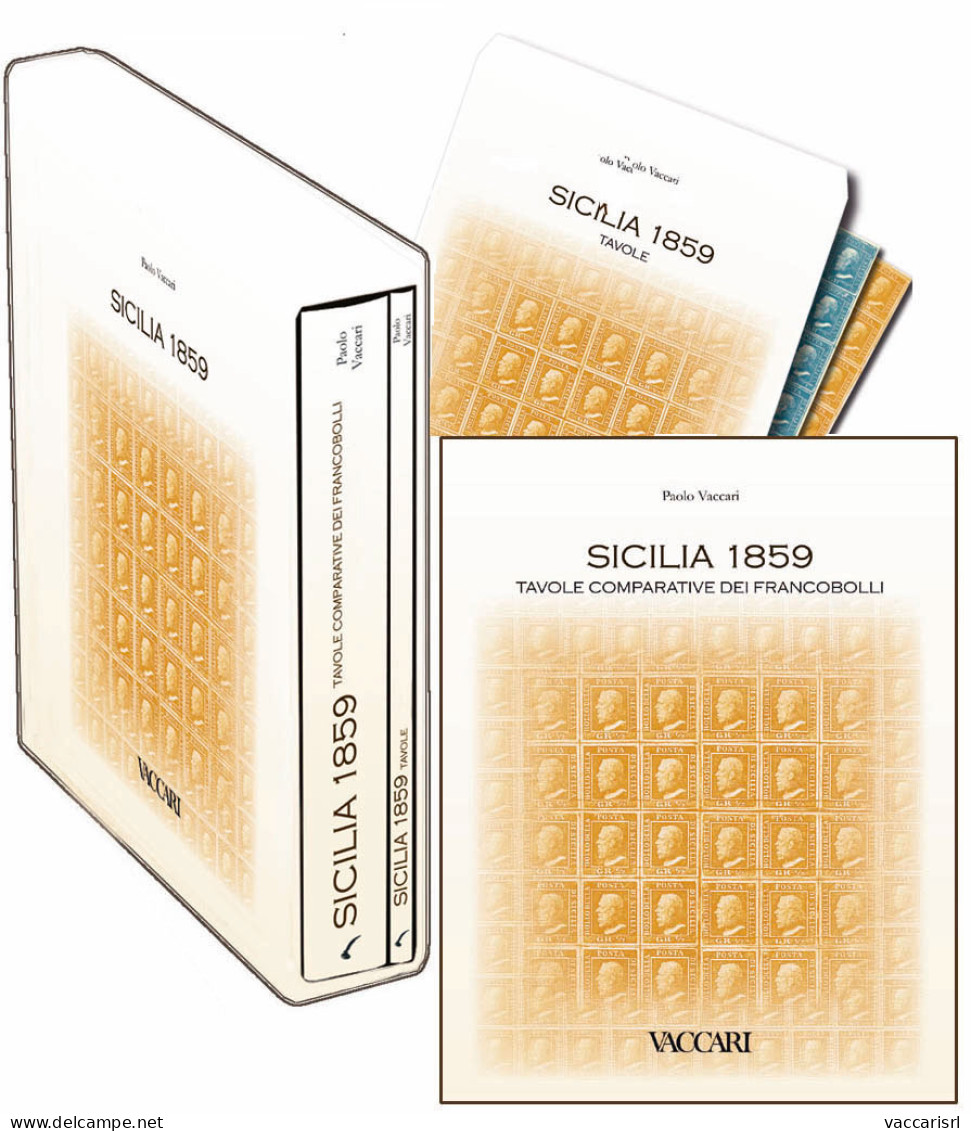 SICILIA 1859
TAVOLE COMPARATIVE DEI FRANCOBOLLI - Paolo Vaccari - Collectors Manuals