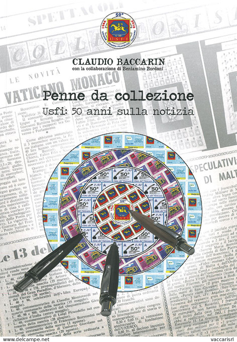 PENNE DA COLLEZIONE
USFI: 50 ANNI SULLA NOTIZIA - Claudio Baccarin - Manuali Per Collezionisti