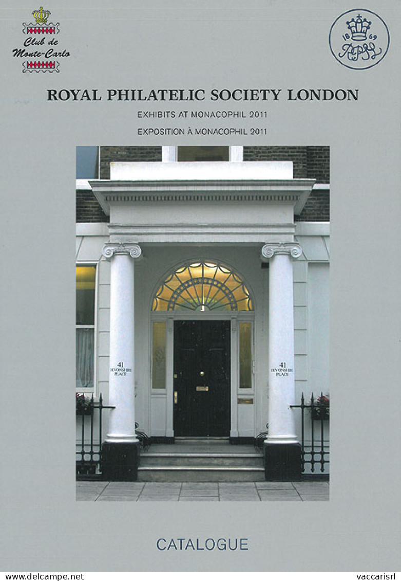 ROYAL PHILATELIC SOCIETY LONDON
EXHIBITS AT MONACOPHIL 2011
CATALOGUE -  - Handleiding Voor Verzamelaars