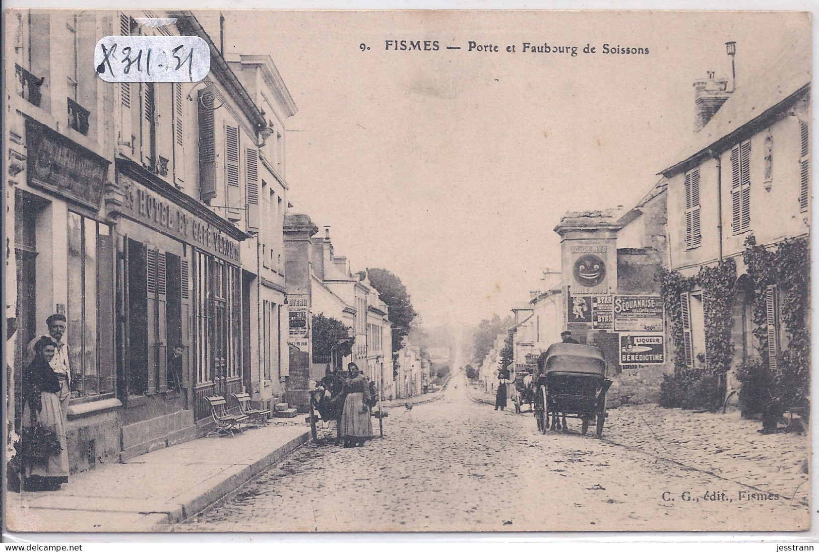 FISMES- PORTE ET FAUBOURG DE SOISSONS-  HOTEL ET CAFE VERON - Fismes