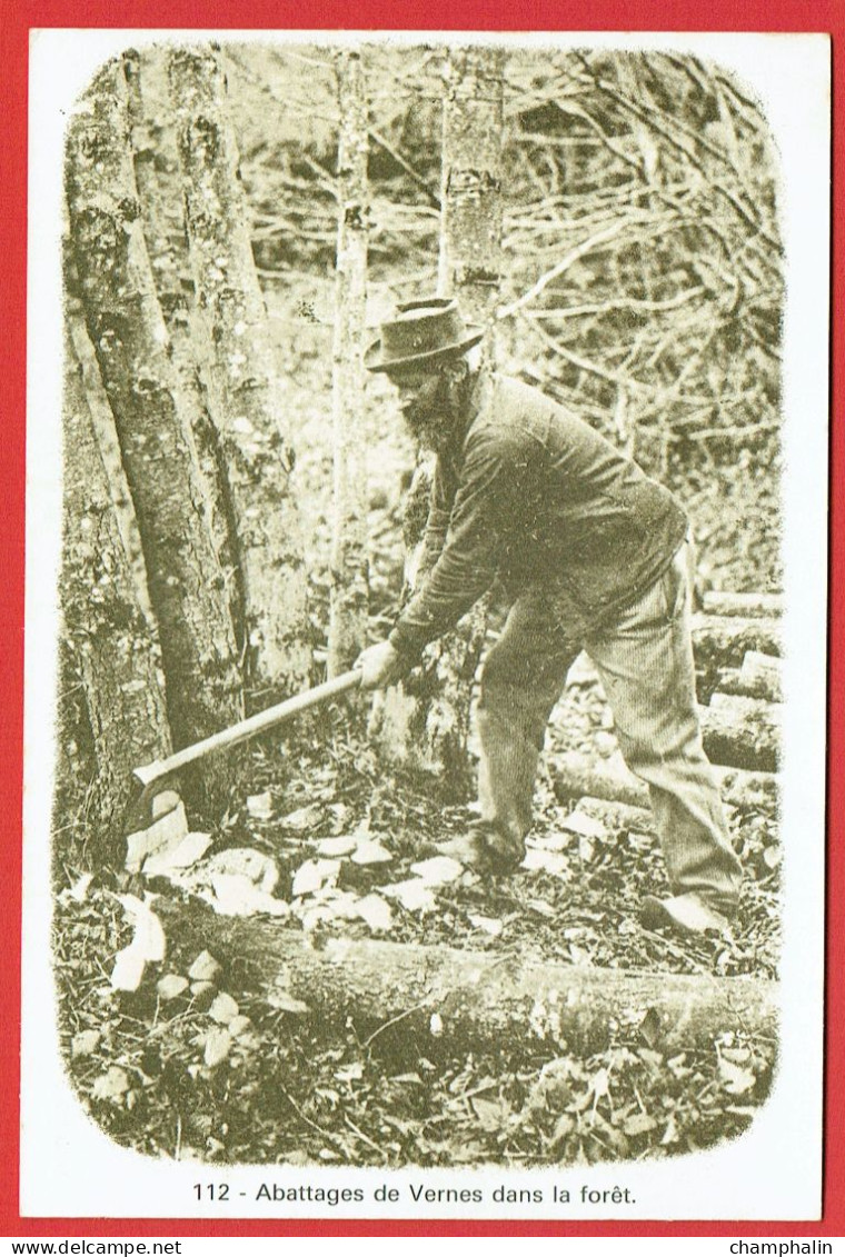 Petits Métiers Disparus - Bourgogne Nivernais Morvan - Abattage De Vernes Dans La Forêt - Bûcheron - Repro CPA - Bourgogne