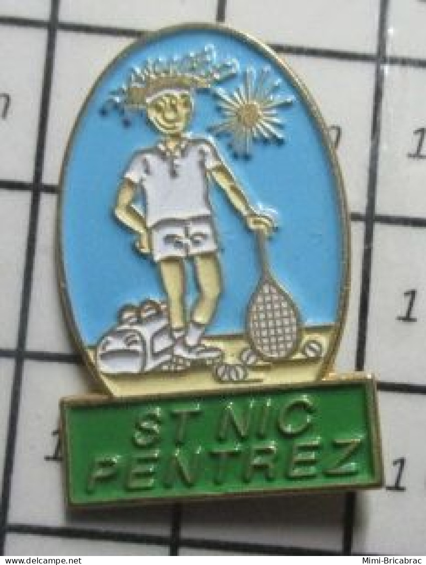 1719 Pin's Pins / Beau Et Rare / SPORTS / CLUB TeNNIS ST NIC PENTREZ - Tennis