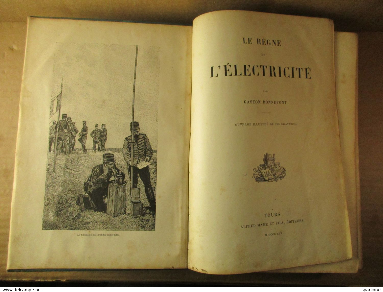 Le Règne De L'électricité (Gaston Bonnefont) éditions Alfred Mame Et Fils De 1895 - Sciences