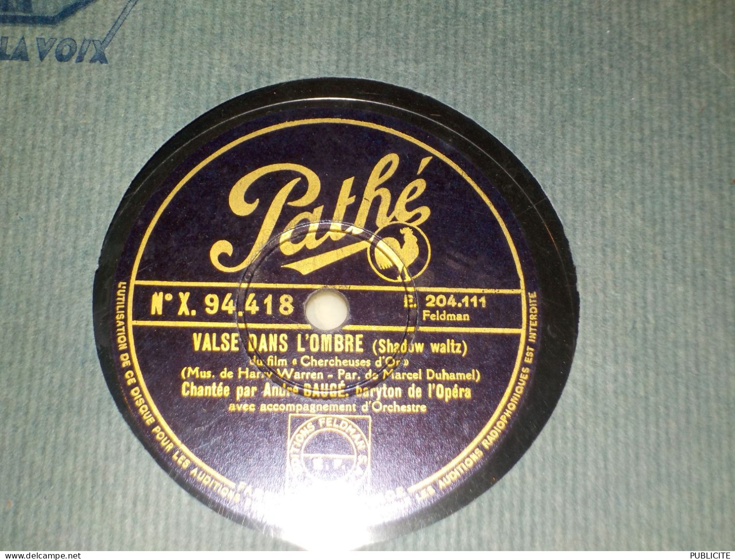 DISQUE 78 TOURS DU FILM PETIT OFFICIER ADIEU  ET CHERCHEUSE D OR BARYTON ET ACTEUR  ANDRE BAUGE 1933 - 78 Rpm - Gramophone Records