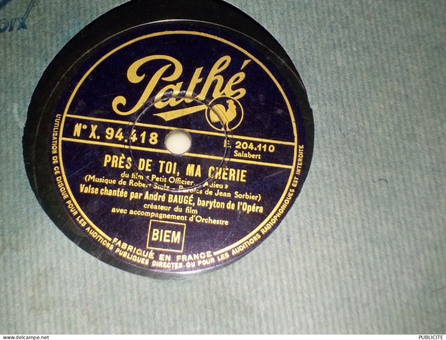 DISQUE 78 TOURS DU FILM PETIT OFFICIER ADIEU  ET CHERCHEUSE D OR BARYTON ET ACTEUR  ANDRE BAUGE 1933 - 78 Rpm - Schellackplatten