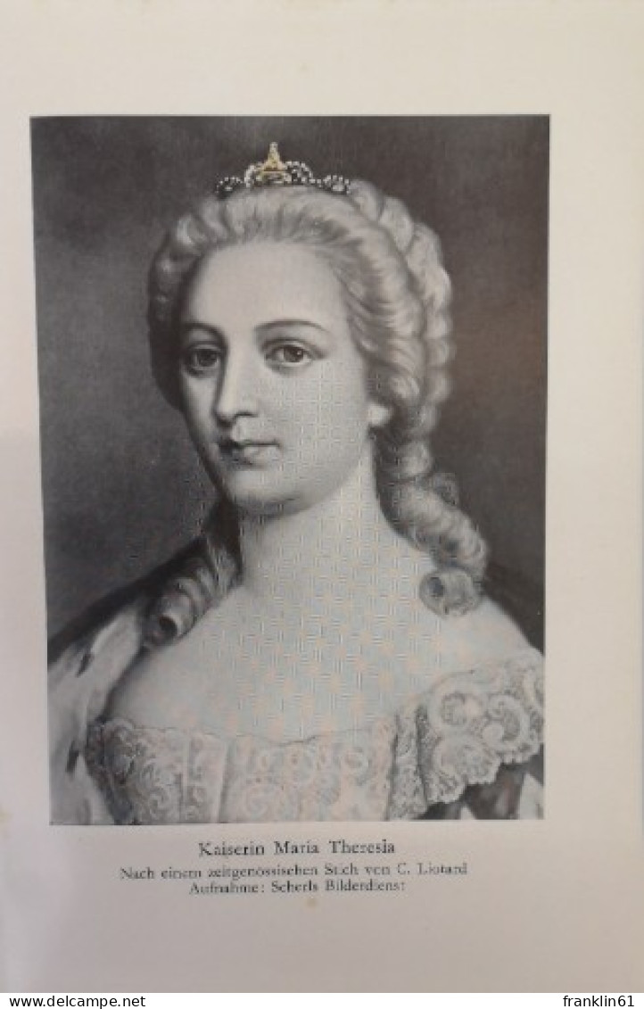 Maria Theresia. Frau Und Königin. - Biographien & Memoiren