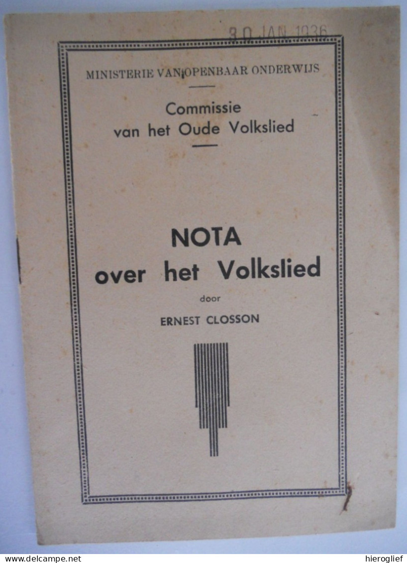 NOTA OVER HET VOLKSLIED Door Ernest Closson - Commissie Vh Oude Volkslied / ° Sint-Joost-ten-Node + Sint-Gillis - Historia