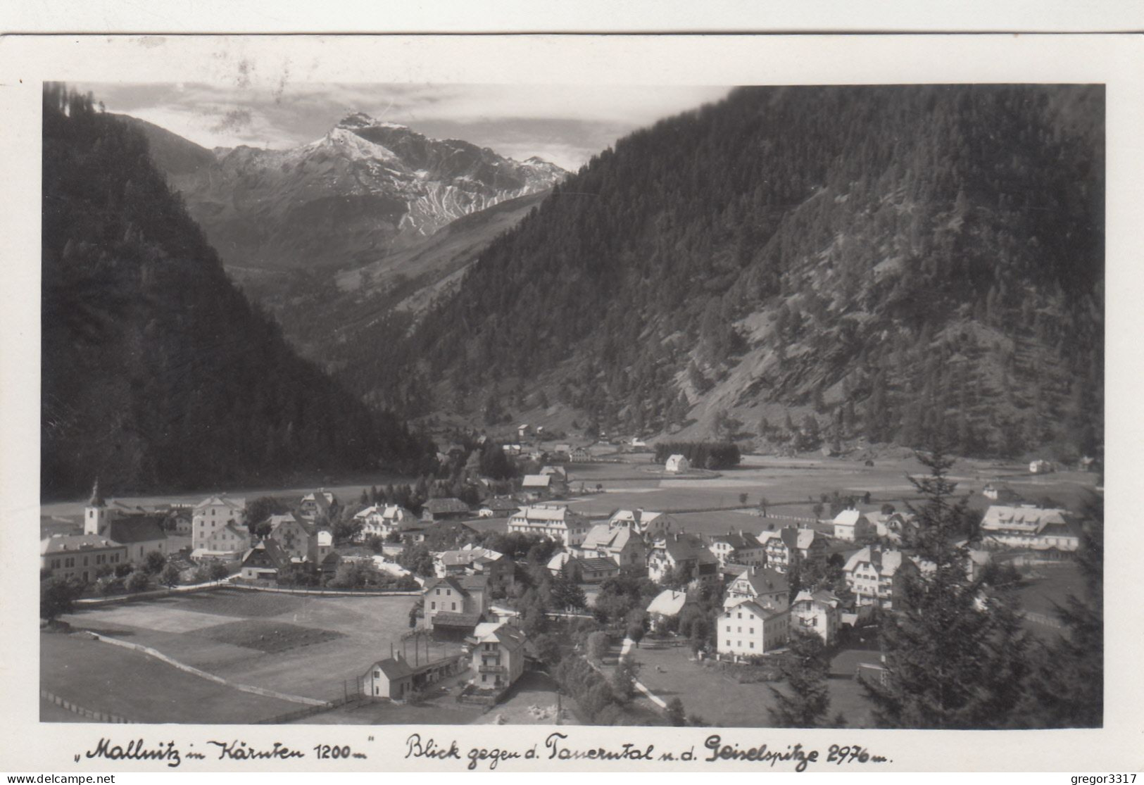 E1253) MALLNITZ In Kärnten - Blick Gegen D. Tauerntal M. D. Geiselspitze ALT ! 1938 - Mallnitz