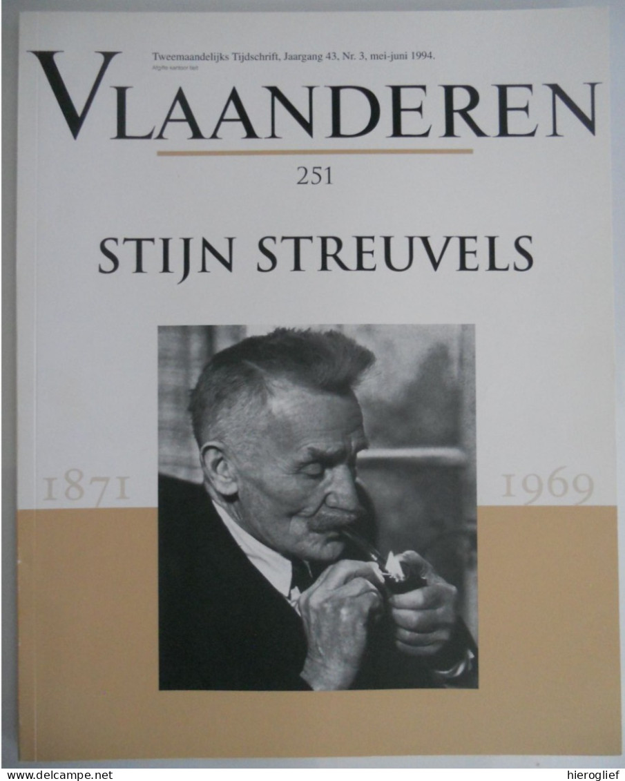 STIJN STREUVELS - Themanr 251 Tijdschr VLAANDEREN 1994 Heule Kortrijk Ingooigem Anzegem Lateur Werk Leven - Literatuur