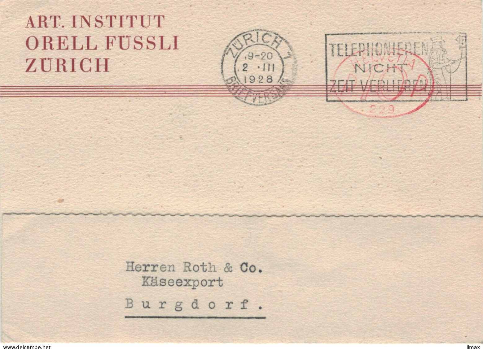 Art. Institut Orell Füssli Zürich Briefversand 1928 Hasler-Stempel No 229 - Telefonieren Nicht Zeit Verlieren > Burgdorf - Frankeermachinen