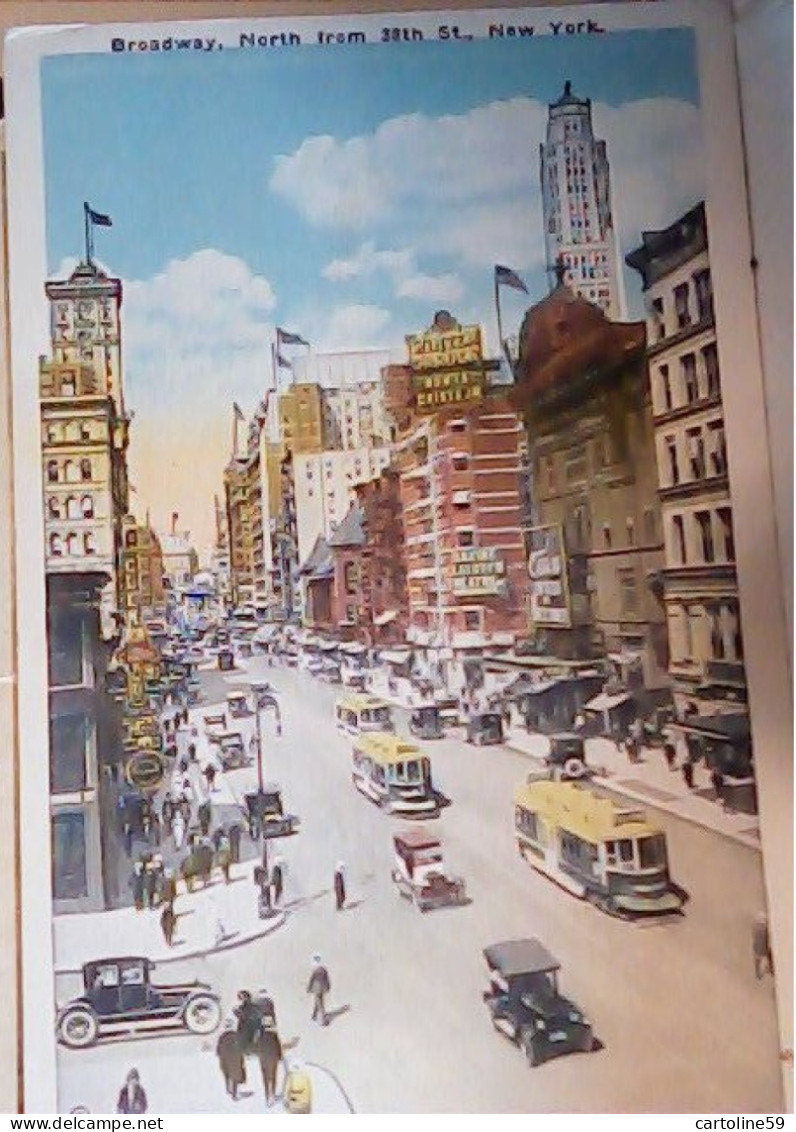 NEW YORK BROADWAY LOOKING NORTH  FROM 38th St Auto Car Tram N1925 JR4952 - Broadway