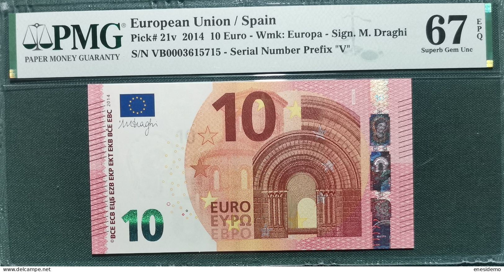 10 EURO SPAIN 2014 DRAGHI V009C5 VB000 SC FDS UNC. PMG 67 EPQ PERFECT - 10 Euro