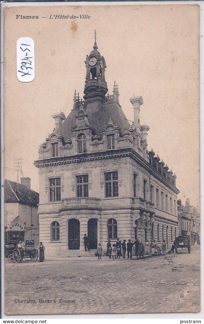 FISMES- L HOTEL DE VILLE- LE MARCHAND DE BIERE DU XX EME SIECLE - Fismes