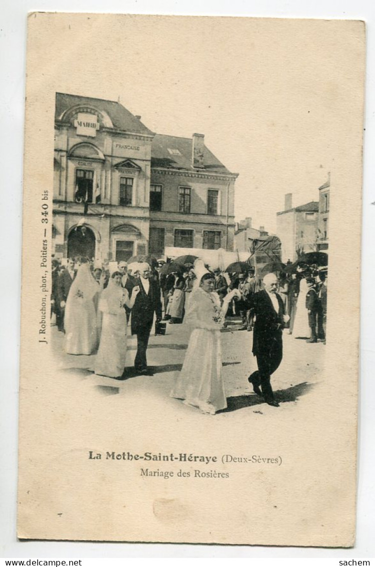 79 LA MOTHE SAINT HERAYE  Mariage Des Rosieres Cortège Place De La Mairie  1905 Timb Photo J Robuchon  340 Bis  D05 2023 - La Mothe Saint Heray