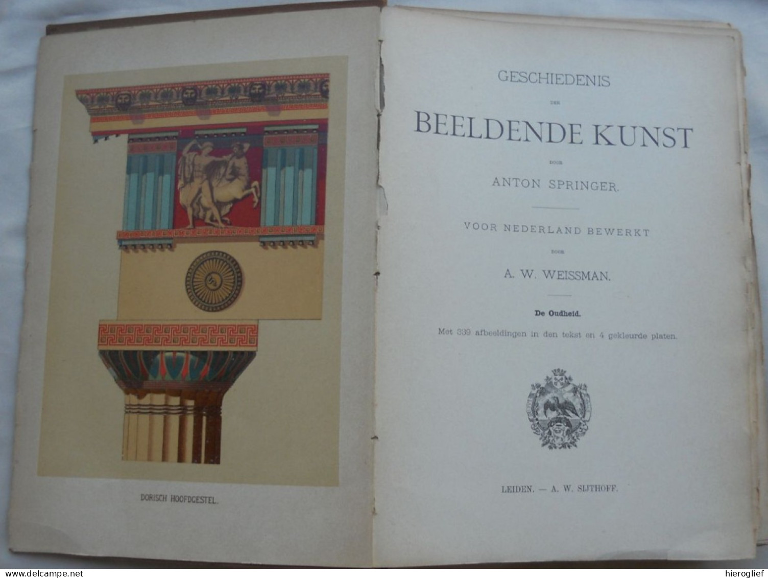 GESCHIEDENIS der BEELDENDE KUNST door A.W. Weissman naar Anton SPRINGLER - 2 delen  De Oudheid - De Renaissance