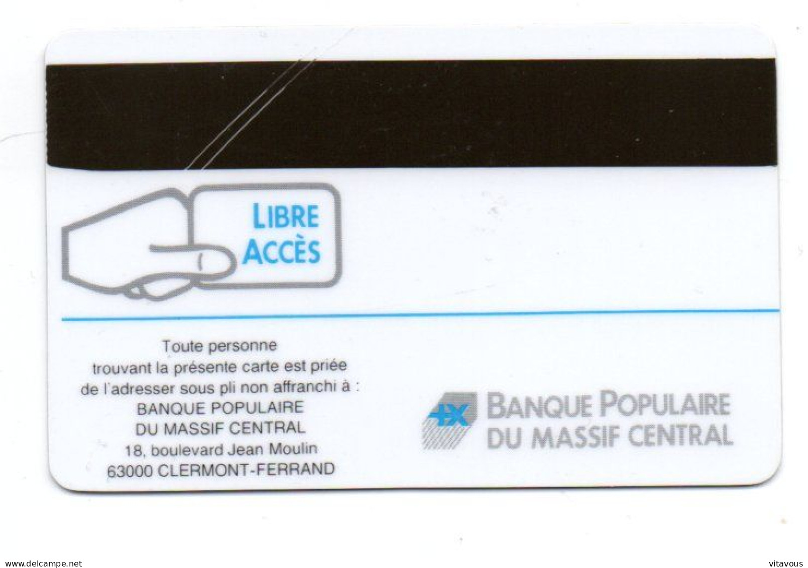 Carte Libre Accès Banque Bank FRANCE Card Karte (R 816) - Schede Bancarie Uso E Getta