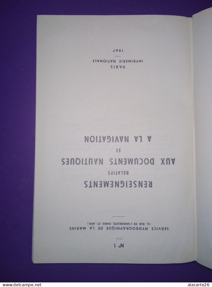 RENSEIGNEMENTS RELATIFS AUX DOCUMENTS NAUTIQUES ET A LA NAVIGATION / SERVICE HYDROGRAPHIQUE DE LA MARINE - Schiffe