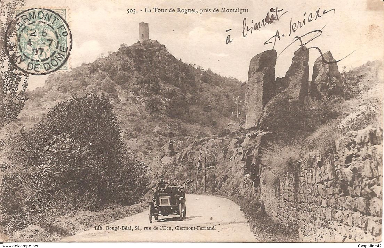 Près De MONTAIGUT (63) La Tour De Roguet En 1907 (Voiture Ancienne) - Montaigut