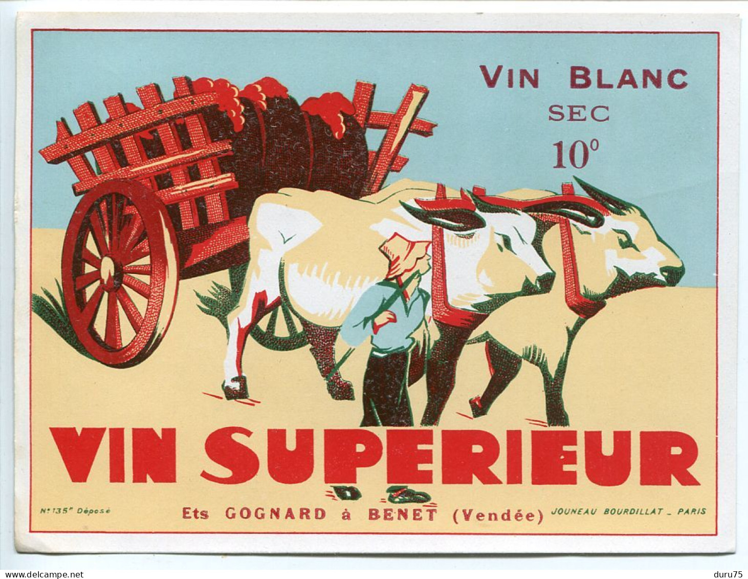 Étiquette Ancienne VIN SUPÉRIEUR Gognard à BENET Vendée Vin Blanc Sec * Attelage Boeufs - Koeien