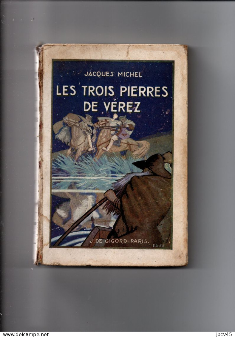 LES TROIS PIERRES DE VEREZ  Jacques Michel  1933 - Adventure