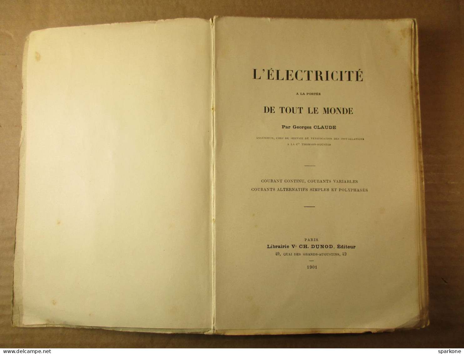 L'électricité à La Portée De Tout Le Monde (Georges Claude) éditions Ch. Dunod De 1901 - Sciences