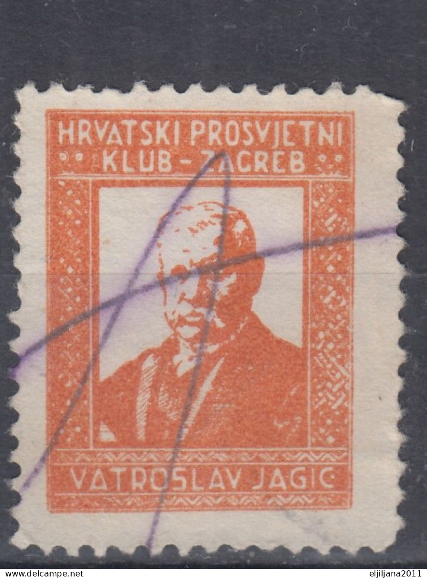 Yugoslavia / Croatia ⁕ Croatian Educational Club - Zagreb VATROSLAV JAGIC ⁕ Used - Cinderella Vignette - Erinnophilie