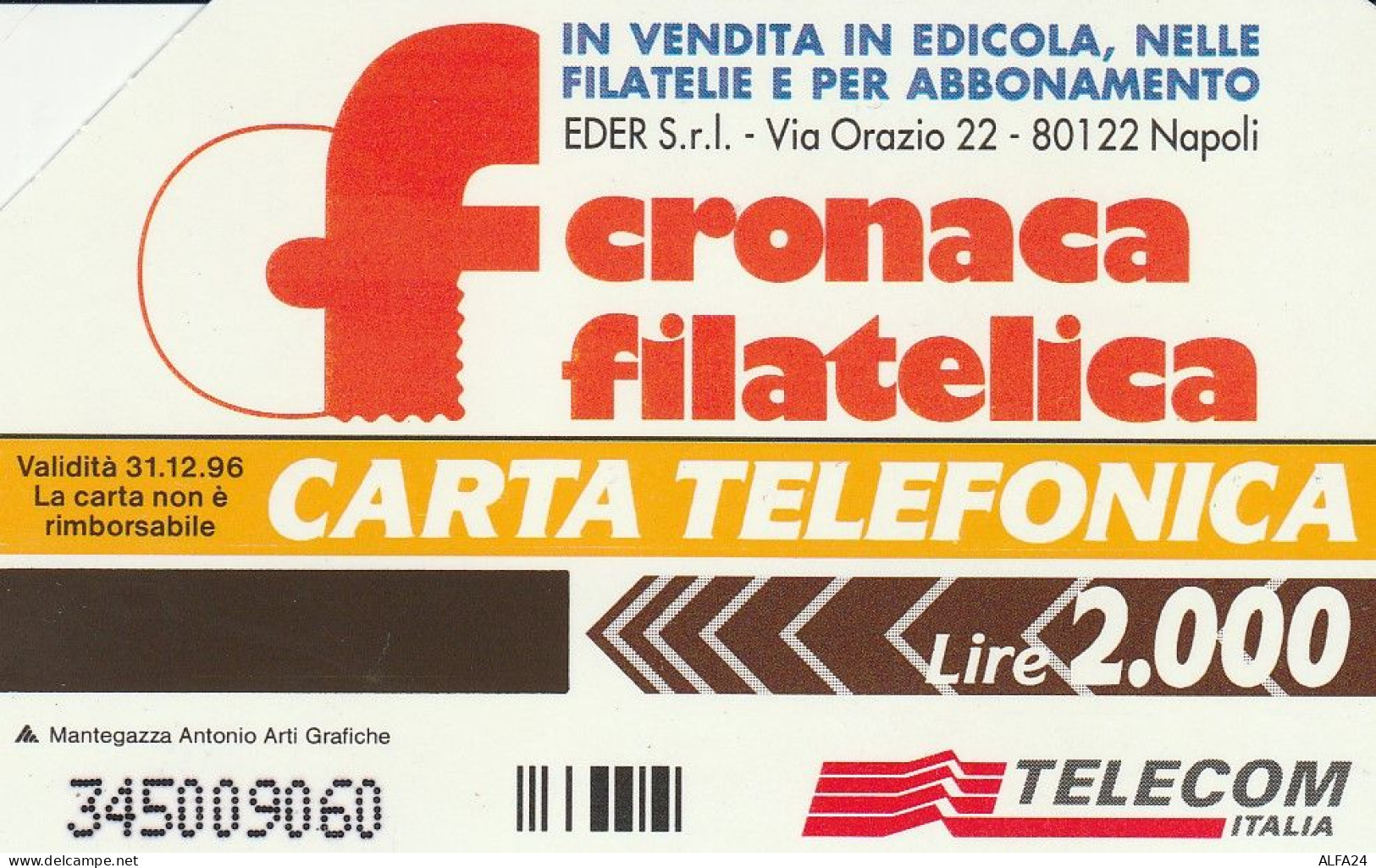 SCHEDA TELEFONICA USATA PRP 247 CRONACA FILATELICA  (060 U - Private - Tribute