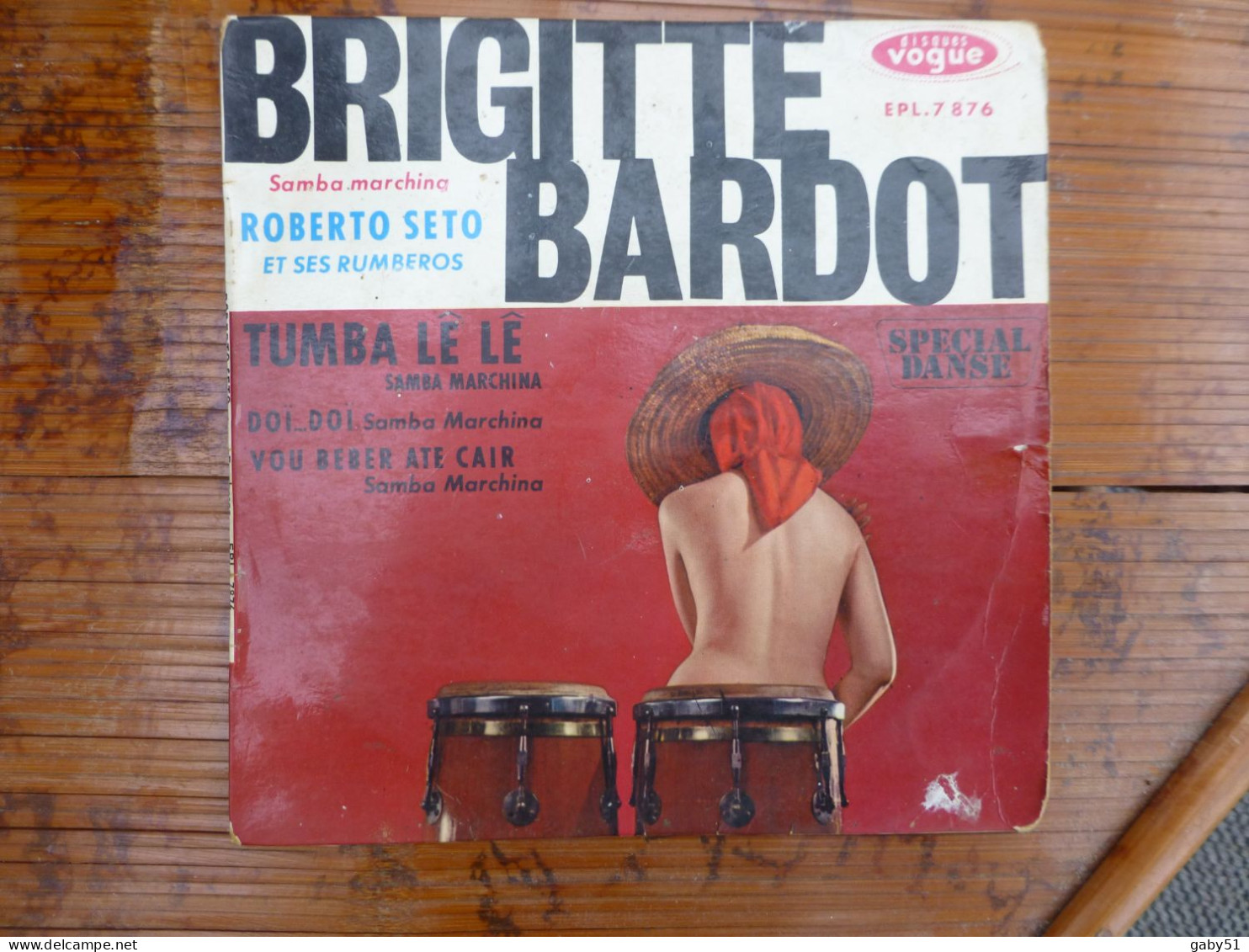 Brigitte Bardot Roberto Seto, Tumba Le Le Vogue EPL 7876 - 45 T - Maxi-Single