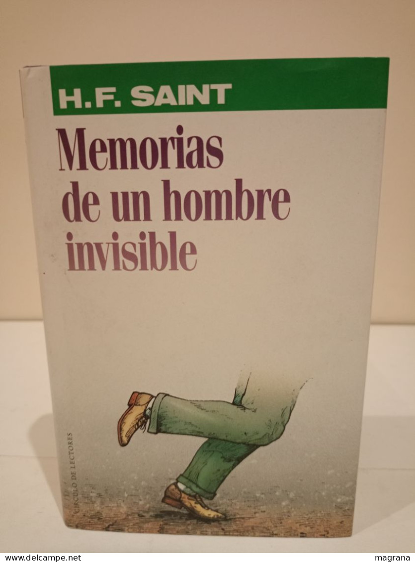 Memorias De Un Hombre Invisible. Harry F. Saint. Círculo De Lectores. 1989. 508 Páginas. - Acción, Aventuras