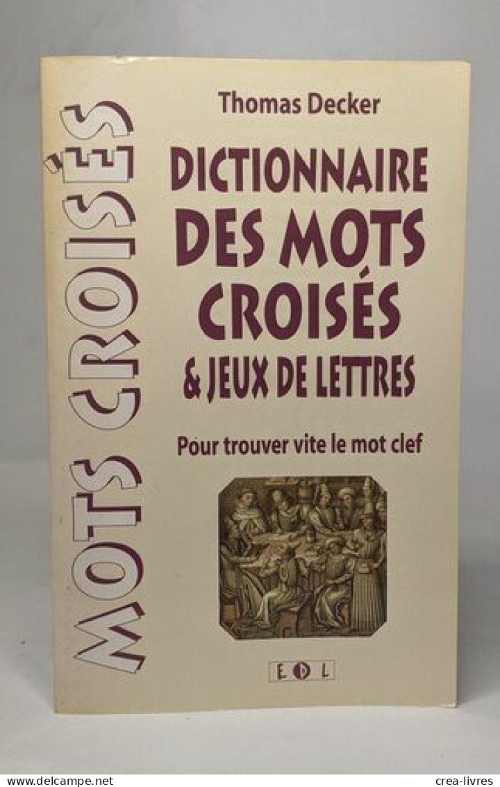 Lettra-Dico. Dictionnaire Des Mots Croisés - Dictionnaires