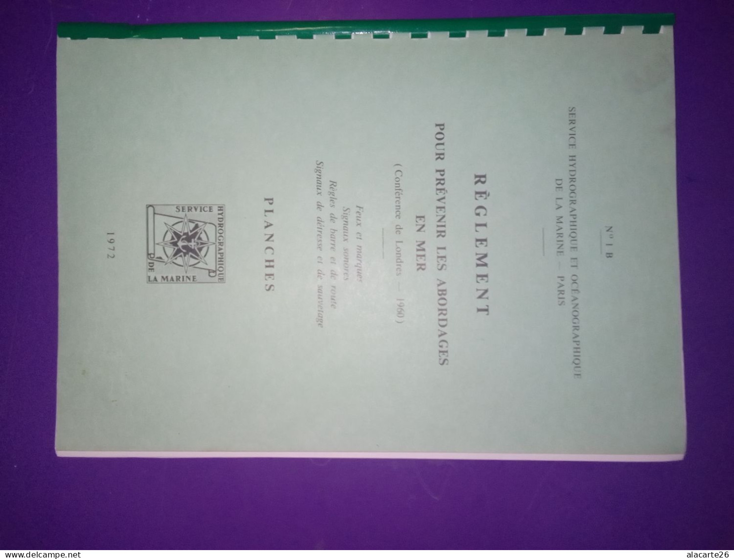 SERVICE HYDROGRAPHIQUE ET OCEANOGRAPHIQUE DE LA MARINE : REGLEMENT POUR PREVENIR LES ABORDAGES EN MER / PLANCHES - Verkehr