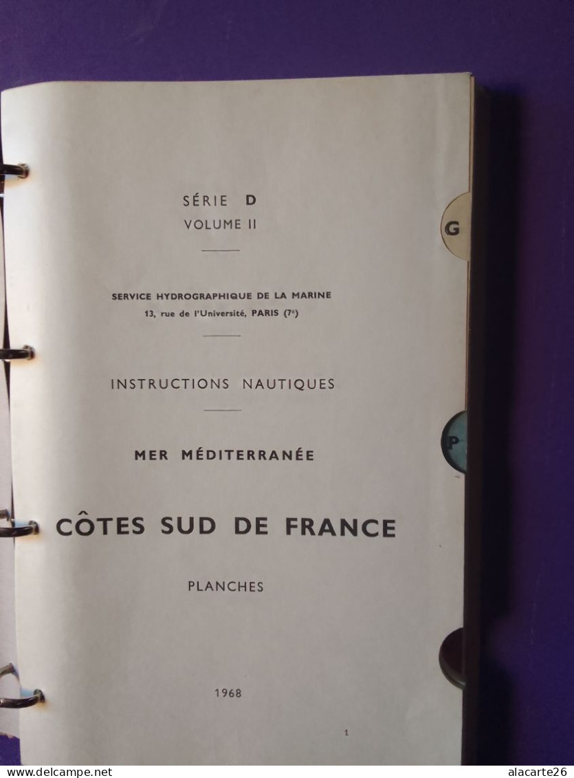 SERVICE HYDROGRAPHIQUE DE LA MARINE / INSTRUCTIONS NAUTIQUES / COTES SUD DE FRANCE / PLANCHES / SERIE D Volume II - Schiffe