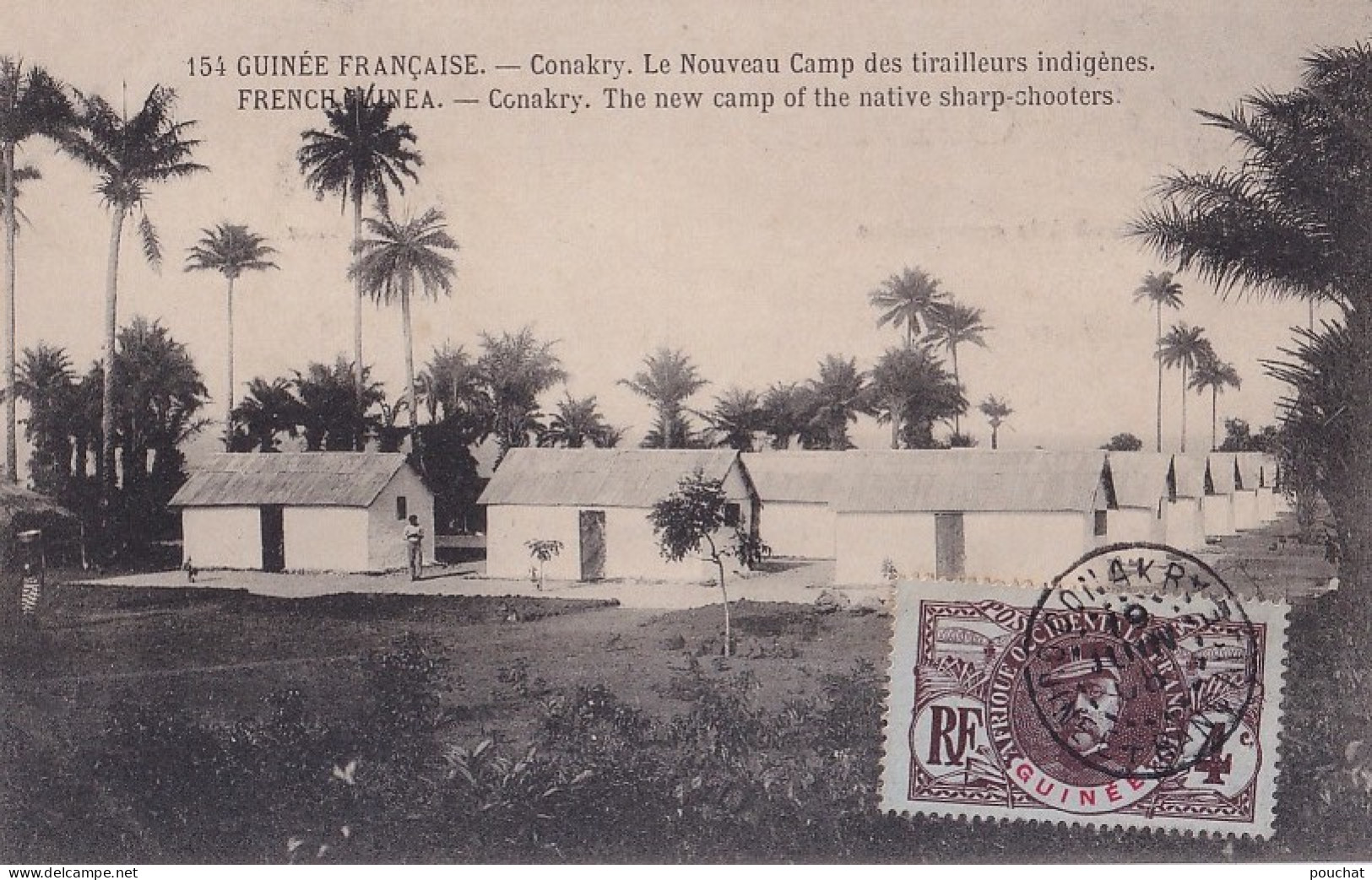 D7- GUINEE FRANCAISE - CONAKRY - LE NOUVEAU CAMP DES TIRAILLEURS INDIGENES - EDIT. COMPTOIR PARISIEN - EN  1908 - Guinée Française
