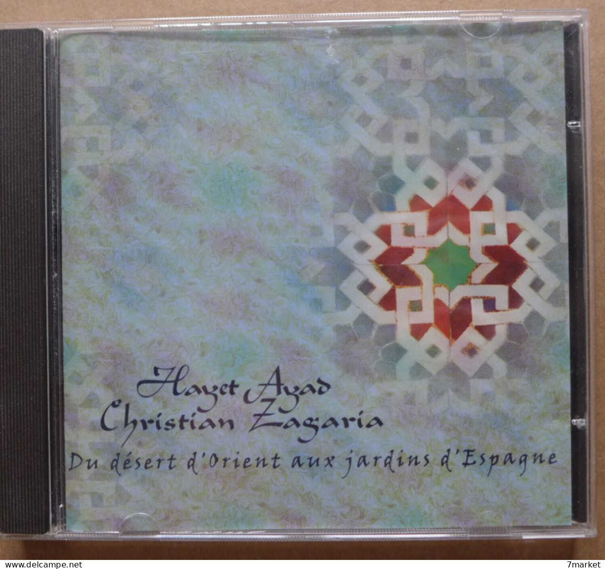 CD/ Hayet Ayad, Christian Zagaria - Du Désert D'Orient Aux Jardins D'Espagne - Wereldmuziek