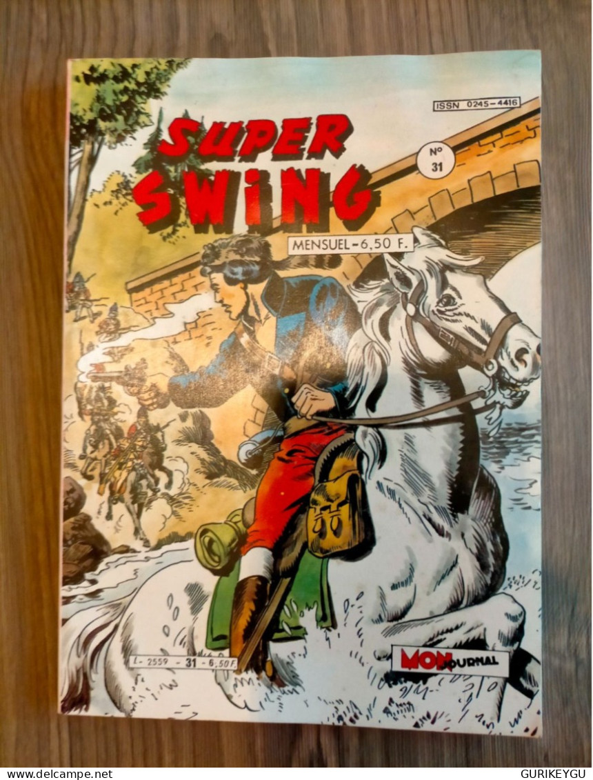 SUPER SWING N° 31  Mon Journal De 1984 Les Anges De L'ouest Un Train Pour YUMA - Captain Swing