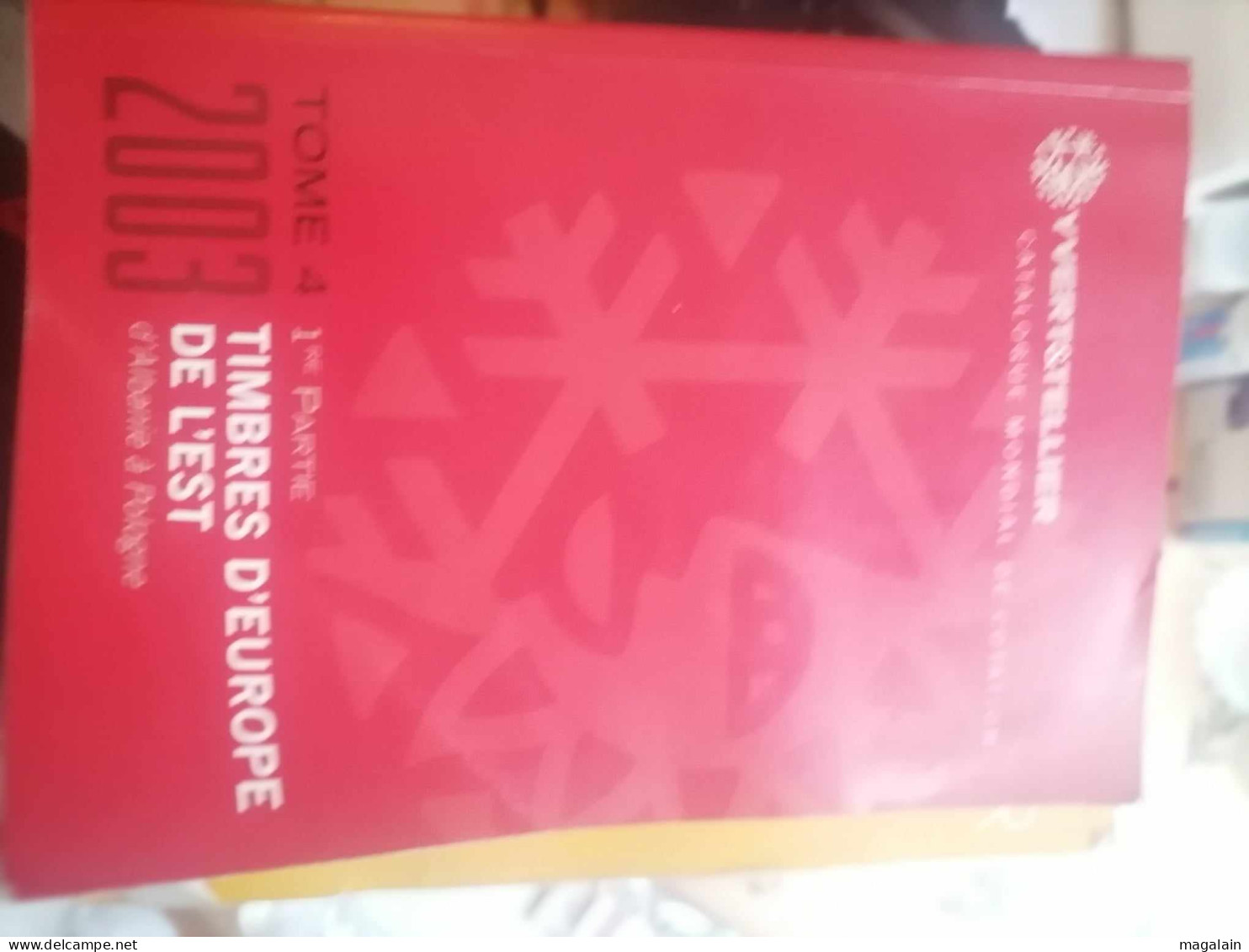 Livre De Cotation Yvert Et Tellier Tome 4  - 1ere Partie, Timbres D'europe De L'est D'albanie à Pologne De 2003 - Frankreich