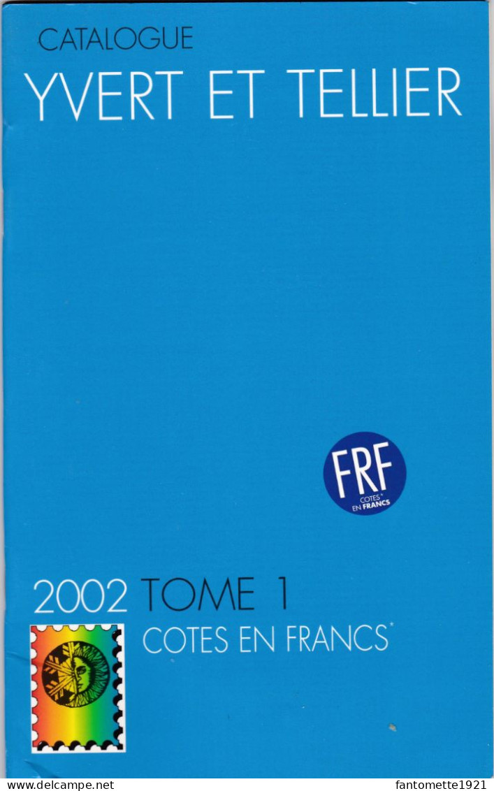 CATALOGUE DE COTATION 2002 Tome 1 FRF (EST2) - Francia