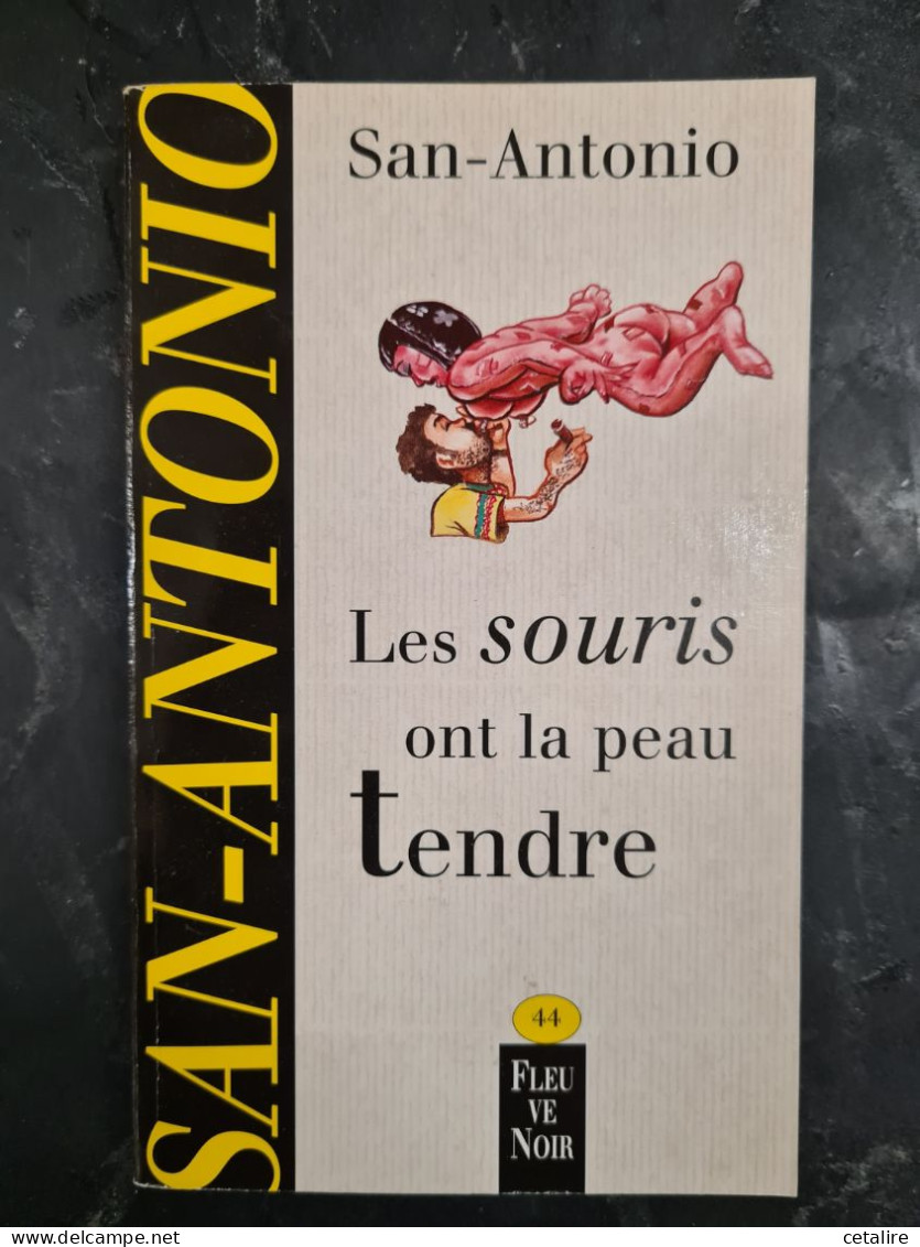 Les Souris Ont La Peau Tendre  San Antonio +++ TRES BON ETAT+++ - San Antonio