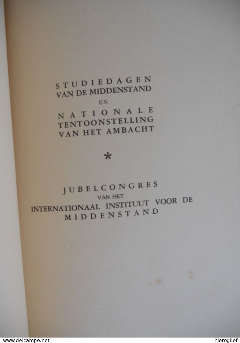 Gent 1953 Viering 50 J INTERNATIONAAL INSTITUUT VOOR DE MIDDENSTAND - Tentoonstelling Vh Ambacht / Vakmanschap - Geschiedenis