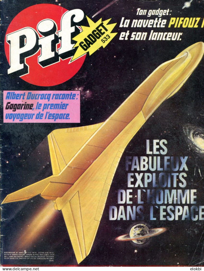 Pif Gadget N°533 De Juin 1979 - Rahan "La Troisième Flamme!" - Fanfan La Tulipe "Les Combattants De La Nouvelle France" - Pif Gadget