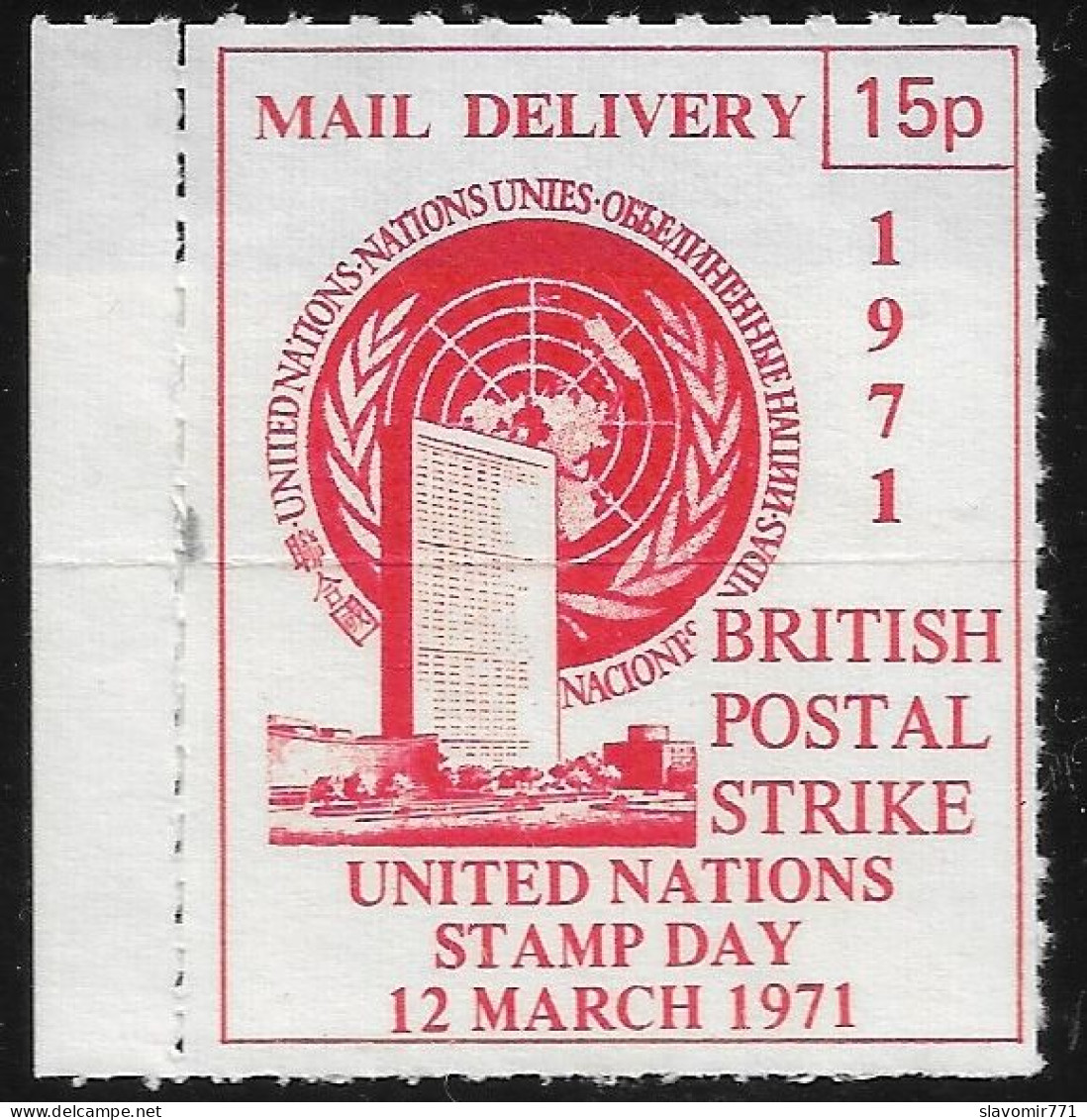 1971 Great Britain British Postal Strike 1971  ** MNH ** United Nations Stamp Day 12 03 1971 - Local Issues