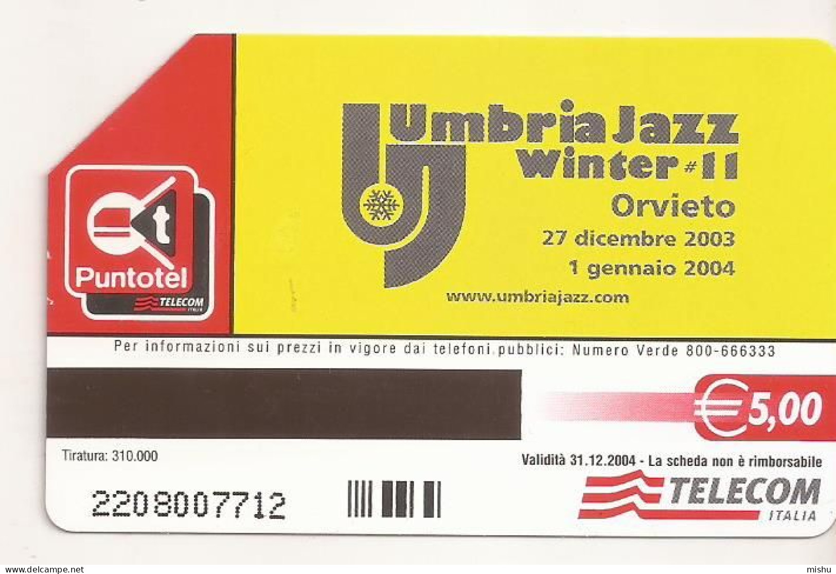 CT1 - Italy Phonecard - Telecom Italia  - 5 Euro - Umbria JAzz Winter 11 - Otros & Sin Clasificación