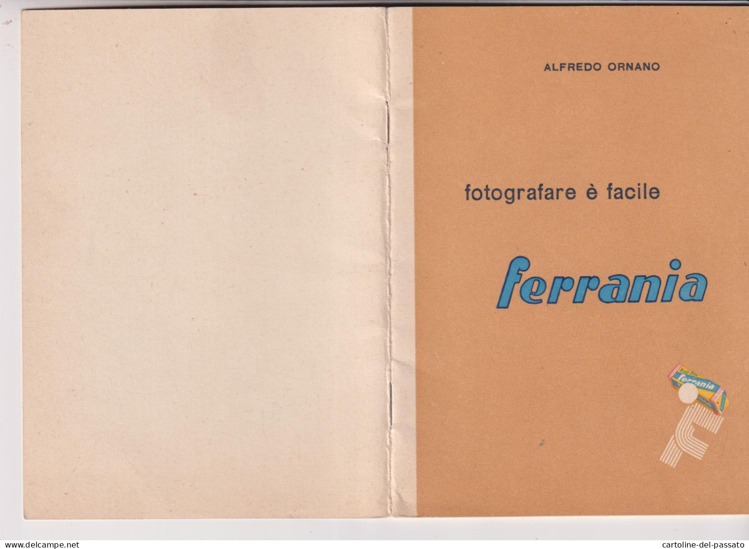 FOTOGRAFIA FERRANIA LIBRETTO MANUALE  FOTOGRAFARE E FACILE DI ALFREDO ORNARO 1952 PAGG. 30 - Appareils Photo